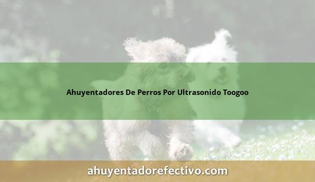 ahuyentadores de perros por ultrasonido toogoo